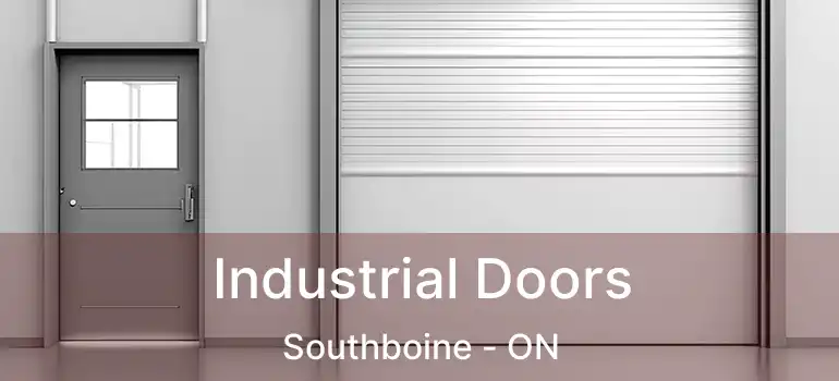  Industrial Doors Southboine - ON
