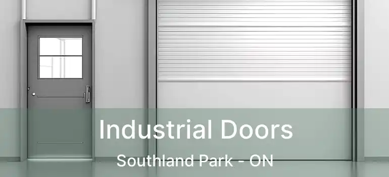  Industrial Doors Southland Park - ON