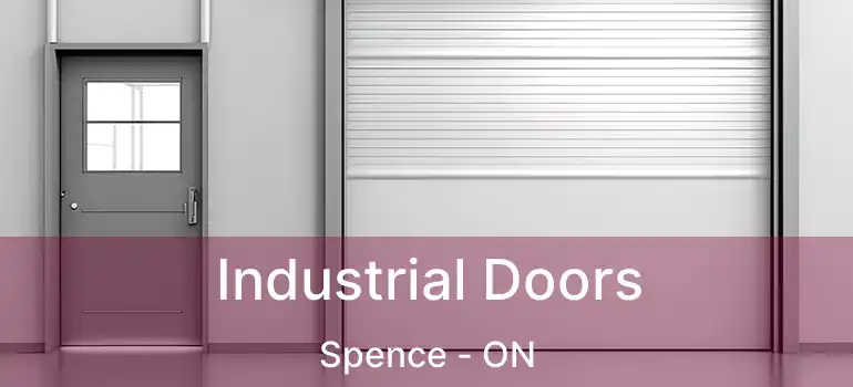  Industrial Doors Spence - ON