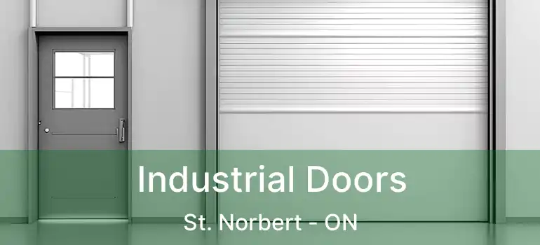  Industrial Doors St. Norbert - ON