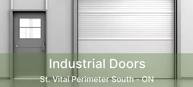  Industrial Doors St. Vital Perimeter South - ON