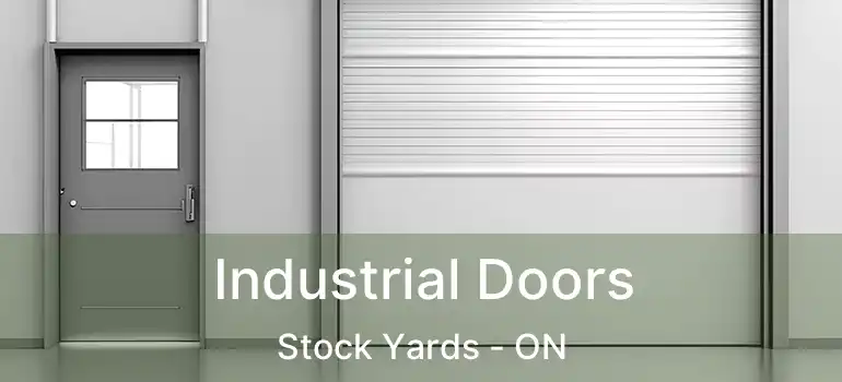  Industrial Doors Stock Yards - ON