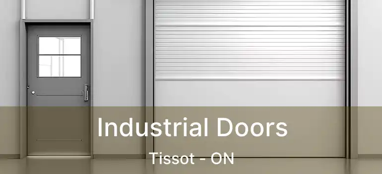  Industrial Doors Tissot - ON