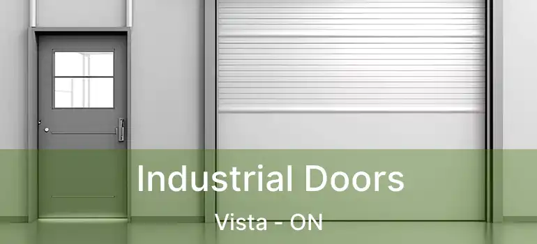  Industrial Doors Vista - ON