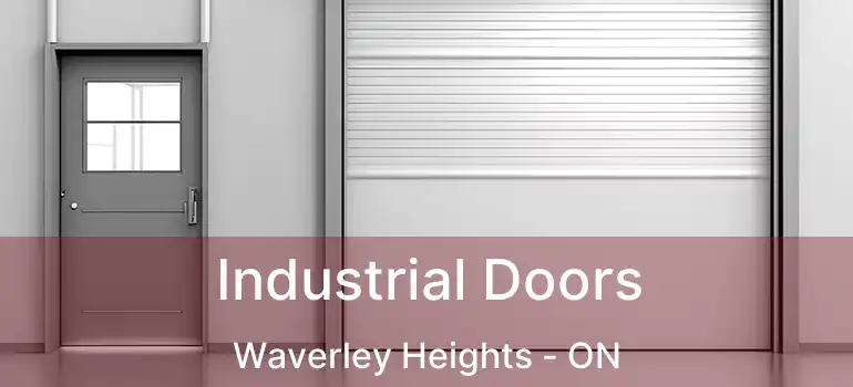  Industrial Doors Waverley Heights - ON