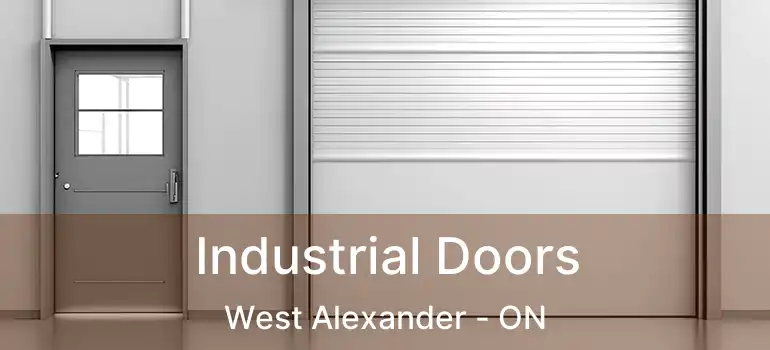  Industrial Doors West Alexander - ON