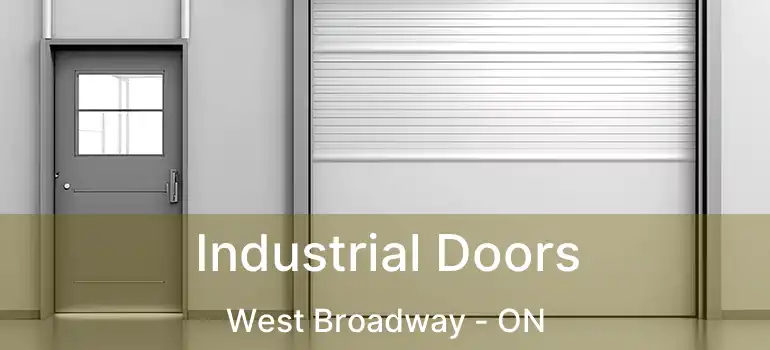  Industrial Doors West Broadway - ON