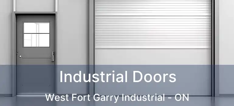  Industrial Doors West Fort Garry Industrial - ON