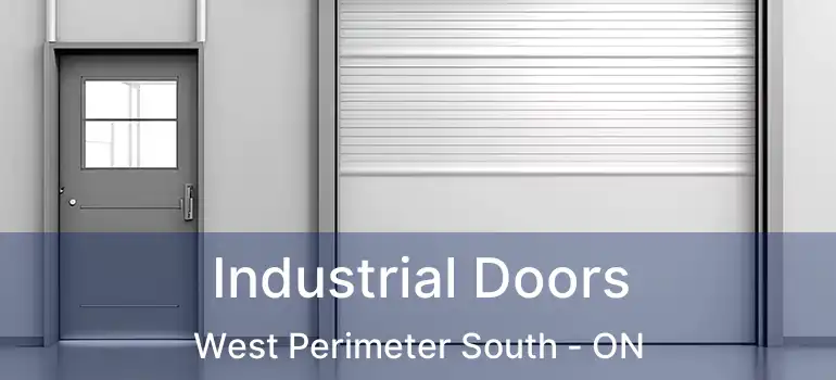  Industrial Doors West Perimeter South - ON
