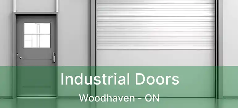  Industrial Doors Woodhaven - ON