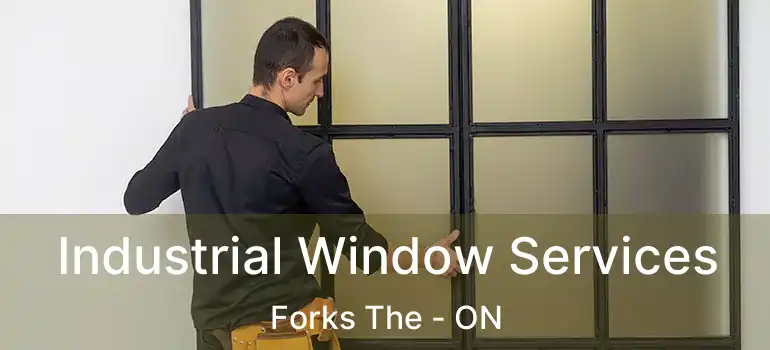  Industrial Window Services Forks The - ON