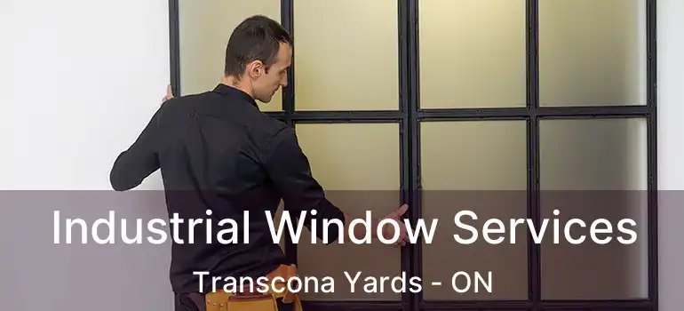 Industrial Window Services Transcona Yards - ON