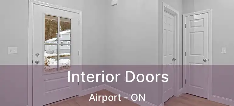 Interior Doors Airport - ON