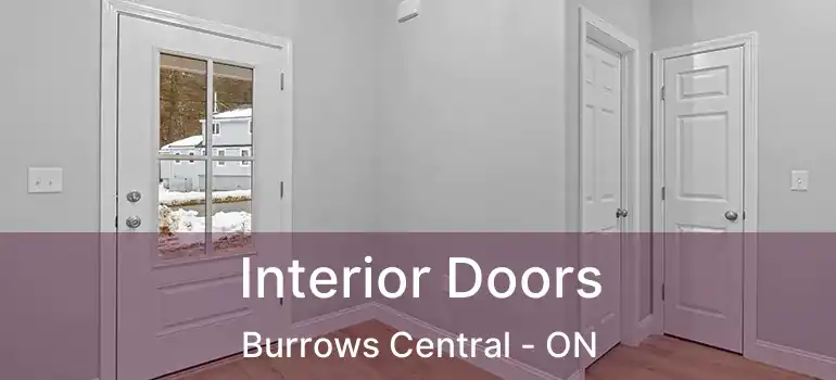  Interior Doors Burrows Central - ON