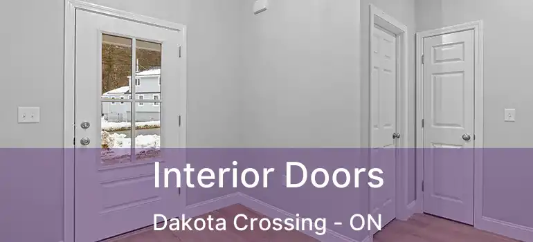  Interior Doors Dakota Crossing - ON