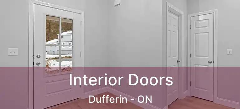  Interior Doors Dufferin - ON