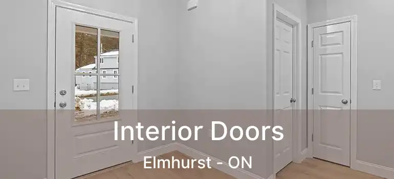  Interior Doors Elmhurst - ON