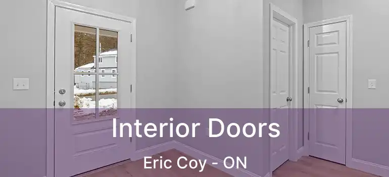  Interior Doors Eric Coy - ON
