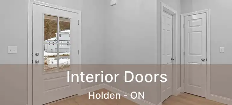  Interior Doors Holden - ON