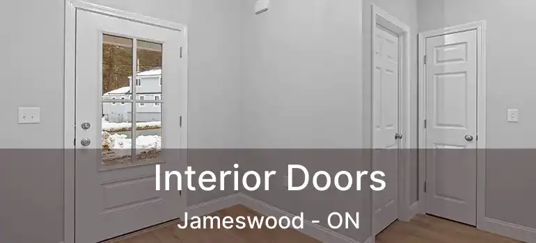  Interior Doors Jameswood - ON