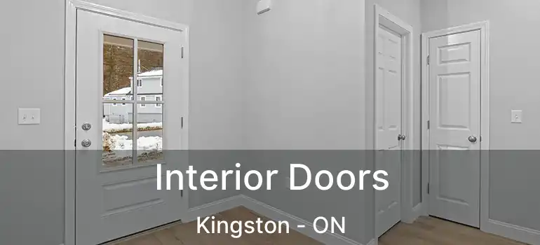  Interior Doors Kingston - ON