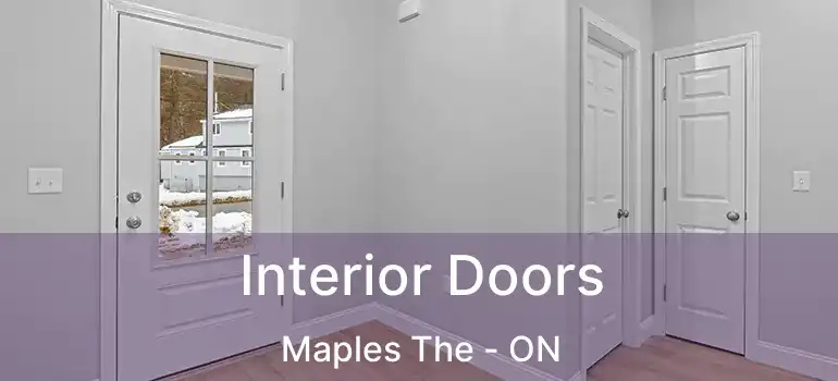  Interior Doors Maples The - ON