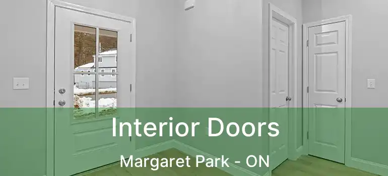  Interior Doors Margaret Park - ON