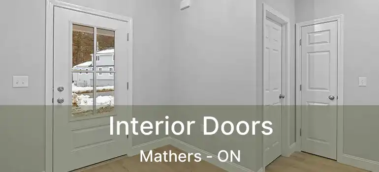  Interior Doors Mathers - ON