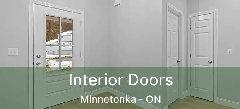  Interior Doors Minnetonka - ON