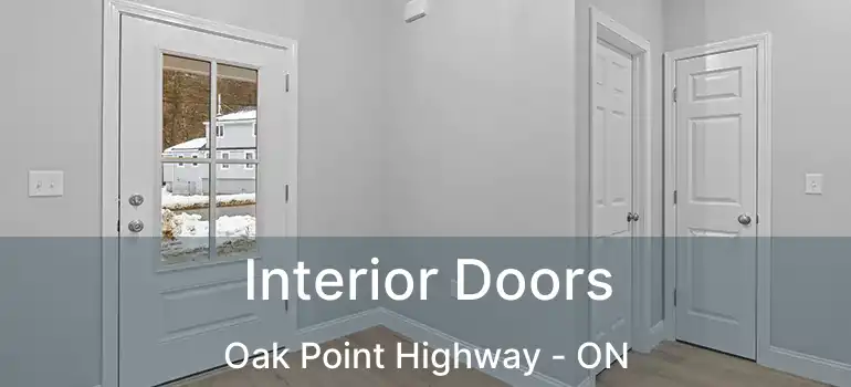  Interior Doors Oak Point Highway - ON
