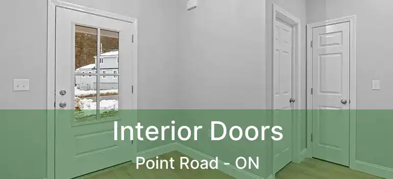  Interior Doors Point Road - ON