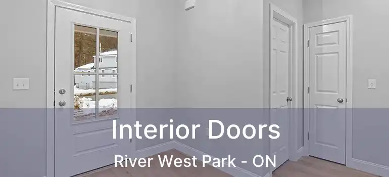  Interior Doors River West Park - ON