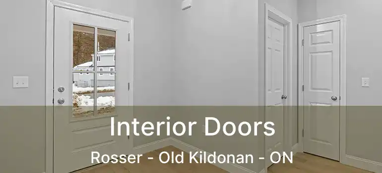  Interior Doors Rosser - Old Kildonan - ON