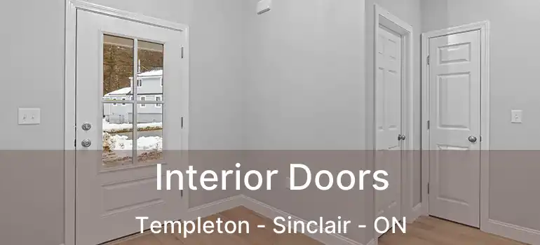  Interior Doors Templeton - Sinclair - ON