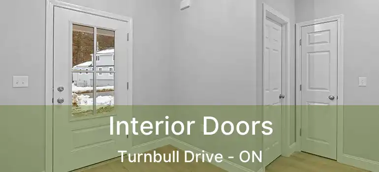  Interior Doors Turnbull Drive - ON