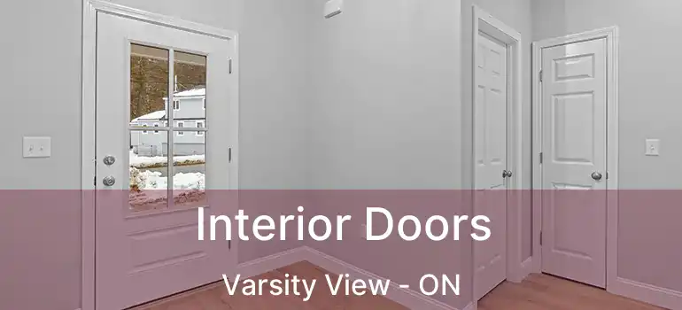  Interior Doors Varsity View - ON