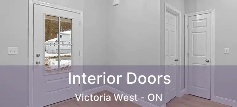  Interior Doors Victoria West - ON