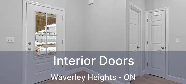  Interior Doors Waverley Heights - ON