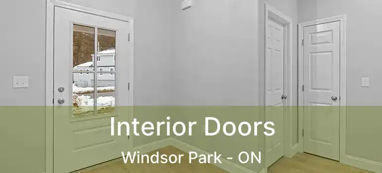  Interior Doors Windsor Park - ON