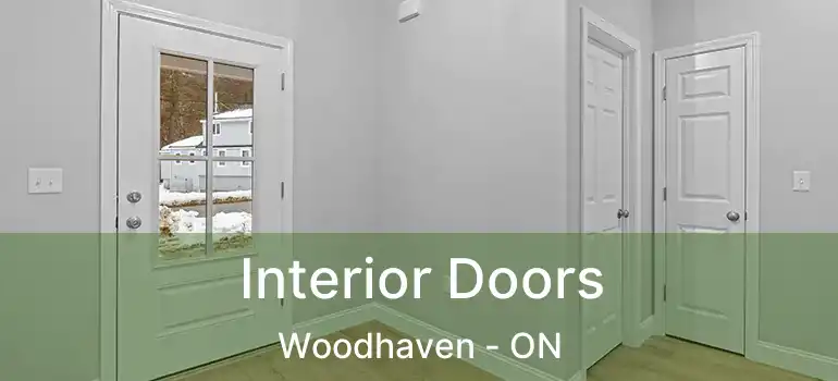  Interior Doors Woodhaven - ON