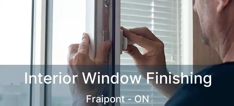  Interior Window Finishing Fraipont - ON