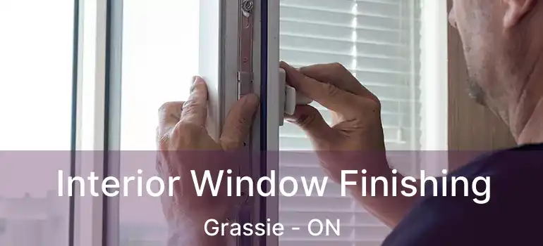  Interior Window Finishing Grassie - ON