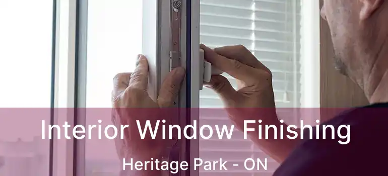  Interior Window Finishing Heritage Park - ON