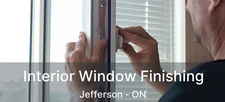  Interior Window Finishing Jefferson - ON