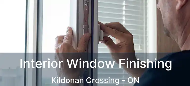  Interior Window Finishing Kildonan Crossing - ON