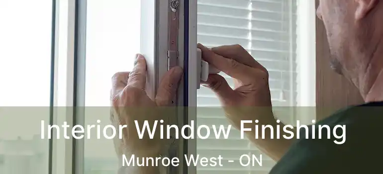  Interior Window Finishing Munroe West - ON