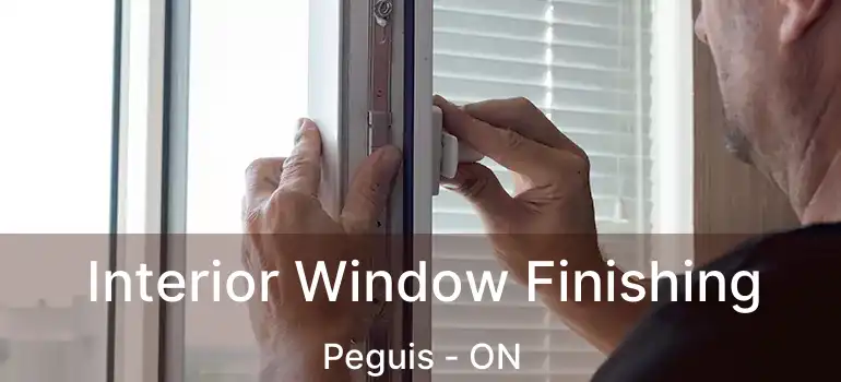  Interior Window Finishing Peguis - ON