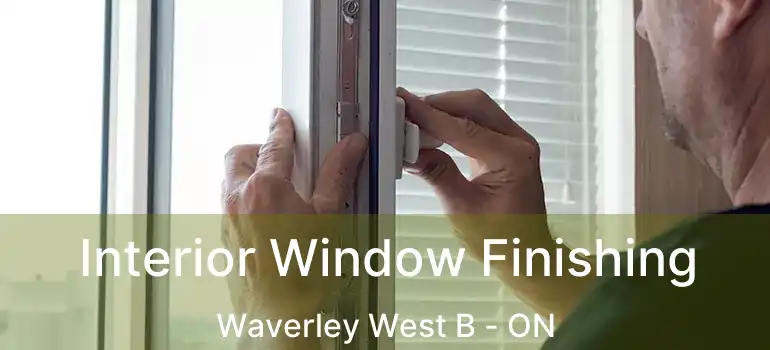  Interior Window Finishing Waverley West B - ON