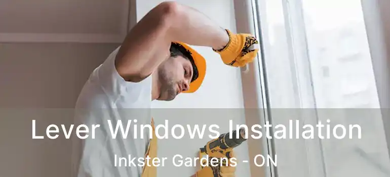  Lever Windows Installation Inkster Gardens - ON