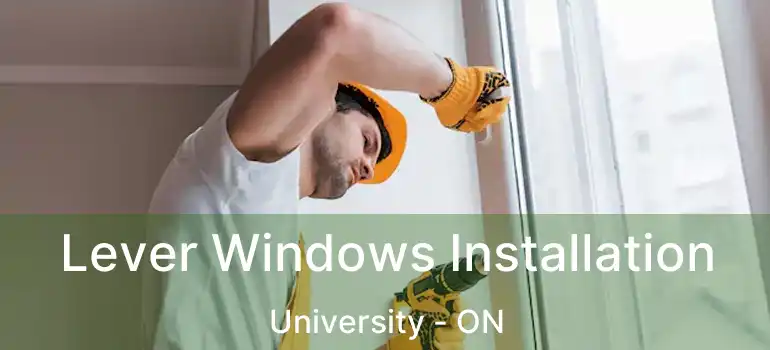  Lever Windows Installation University - ON